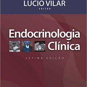 Endocrinologia clínica (Vilar) – 5. ed. PDF